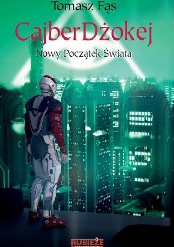 CajberDżokej. Nowy początek świata