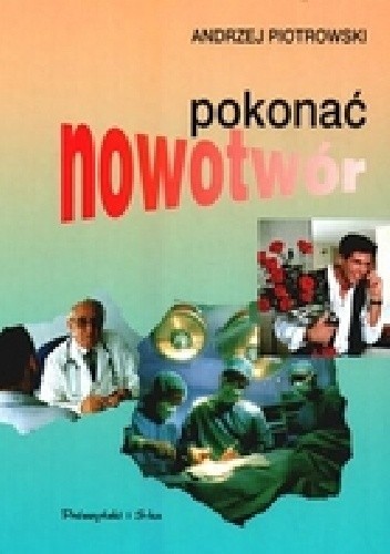 Pokonać nowotwór