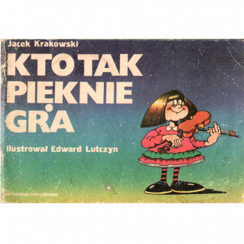 Kto tak pięknie gra