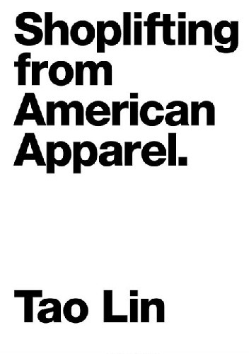 Shoplifting from American Apparel