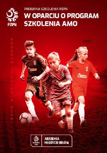 Program szkolenia PZPN w oparciu o program szkolenia AMO