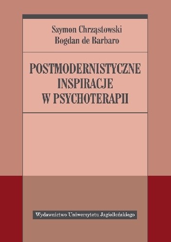 Postmodernistyczne inspiracje w psychoterapii