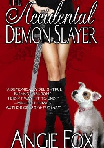 The Accidental Demon Slayer