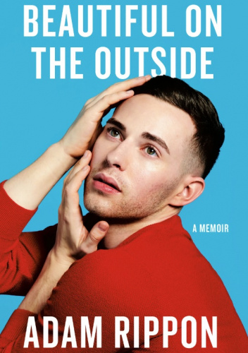 Beautiful on the Outside: A Memoir