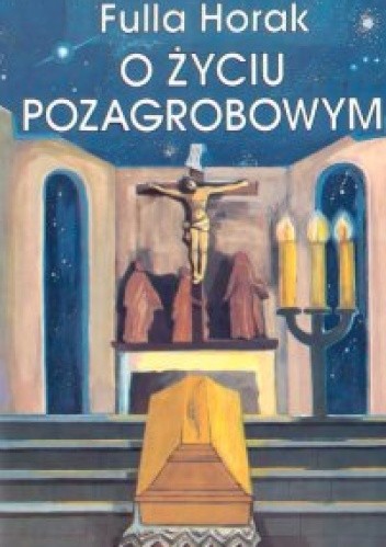 O życiu pozagrobowym