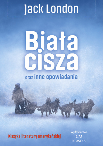 Biała cisza oraz inne opowiadania