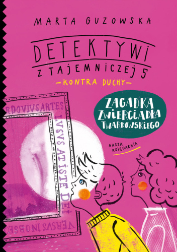 Zagadka zwierciadła Twardowskiego