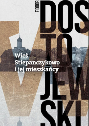 Wieś Stiepańczykowo i jej mieszkańcy
