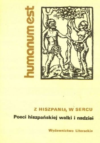 Z Hiszpanią w sercu. Poeci hiszpańskiej walki i nadziei
