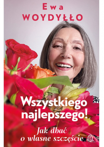 Wszystkiego najlepszego! Jak dbać o własne szczęście