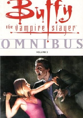 Buffy the Vampire Slayer: Omnibus, Vol. 2