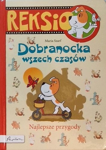 Reksio. Dobranocka wszech czasów. Najlepsze przygody