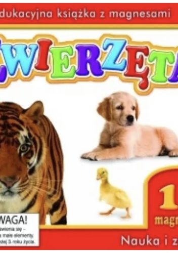 Zwierzęta. Edukacyjna książka z magnesami.