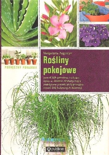 Rośliny pokojowe. Podręczny poradnik
