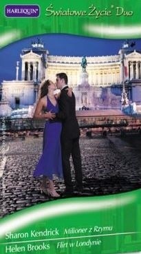 Milioner z Rzymu. Flirt w Londynie