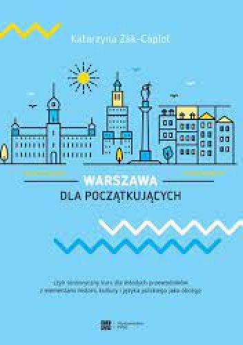 Warszawa dla początkujących