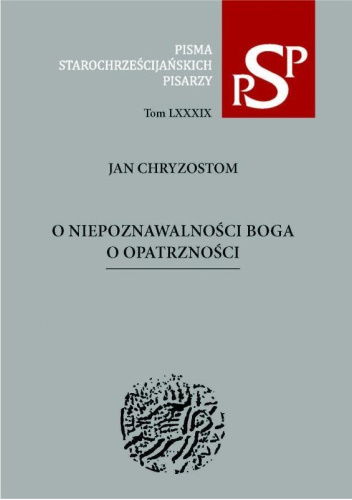 O niepoznawalności Boga. O Opatrzności