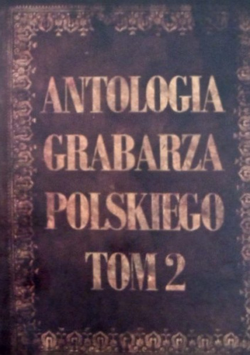 Antologia Grabarza Polskiego Tom 2