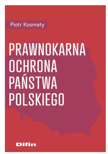 Prawnokarna ochrona Państwa Polskiego
