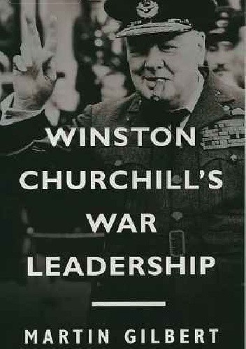 Winston Churchill's War Leadership