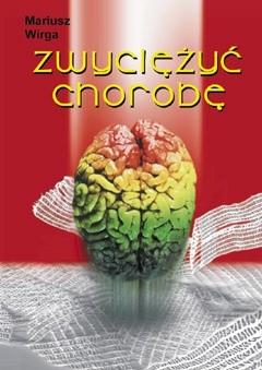Zwyciężyć chorobę