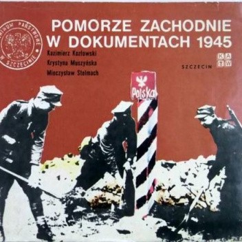 Pomorze Zachodnie w dokumentach 1945