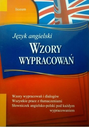 Język angielski Wzory Wypracowań