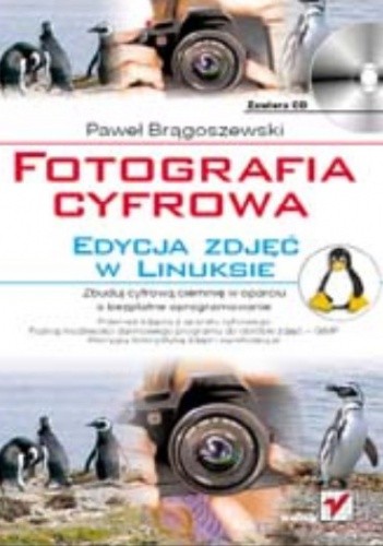 Fotografia cyfrowa. Edycja zdjęć w Linuksie