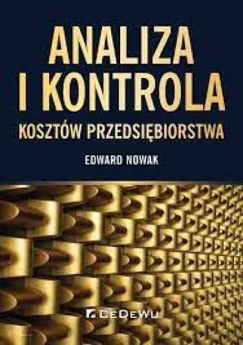 Analiza i kontrola kosztów przedsiębiorstwa