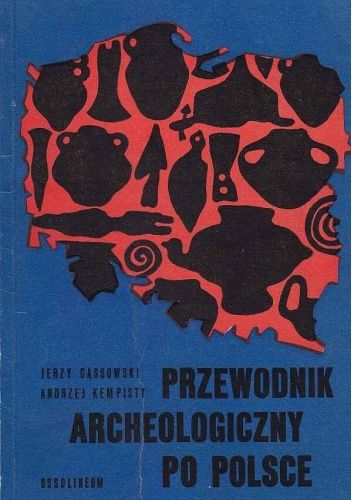 Przewodnik archeologiczny po Polsce
