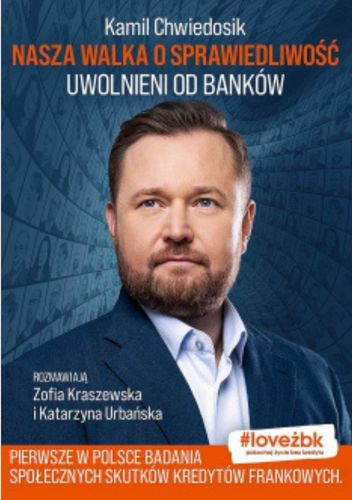 Nasza walka o sprawiedliwość. Uwolnieni od banków