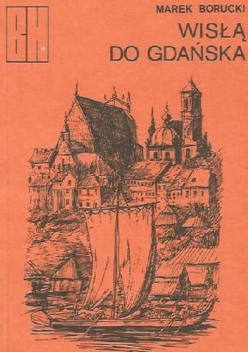 Wisłą do Gdańska