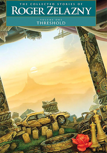Threshold: Volume 1: The Collected Stories of Roger Zelazny