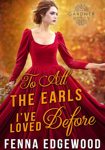 To All the Earls I've Loved Before