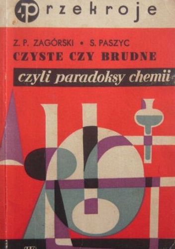Czyste czy brudne czyli Paradoksy chemi