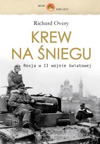 Krew na Śniegu. Rosja w II wojnie światowej