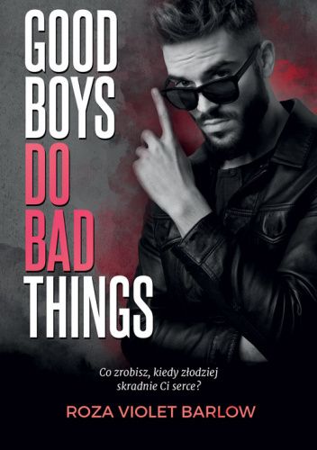 Good boys do bad things