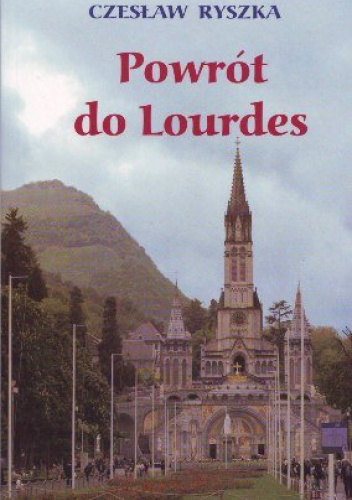 Powrót do Lourdes