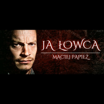 Ja łowca