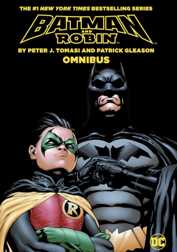 BATMAN AND ROBIN BY PETER J TOMASI AND PATRICK GLEASON OMNIBUS HC