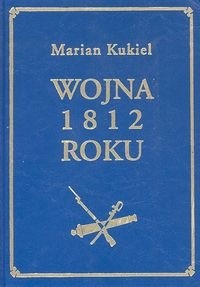 Wojna 1812 roku Tom I
