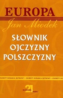 Słownik ojczyzny polszczyzny