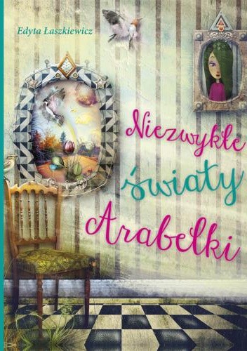 Niezwykłe światy Arabelki