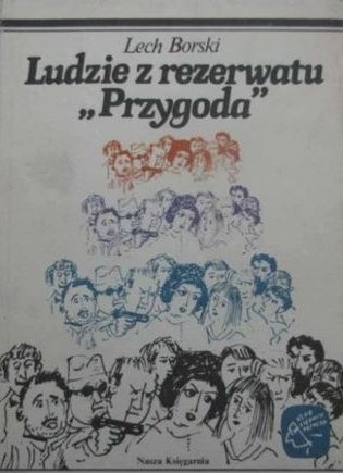 Ludzie z rezerwatu "Przygoda"