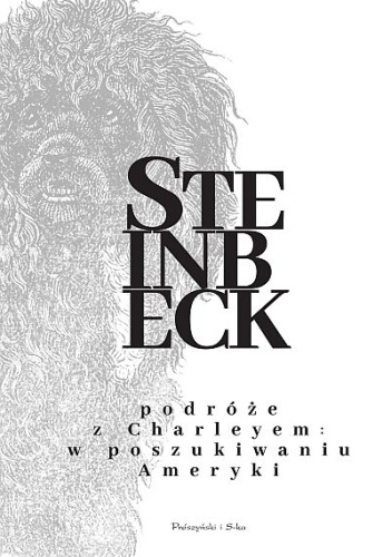 Podróże z Charleyem: w poszukiwaniu Ameryki