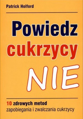 Powiedz cukrzycy nie
