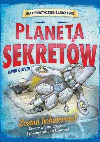 Planeta sekretów. Matematyczne śledztwo