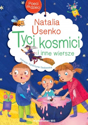 Poeci dla dzieci Tyci Kosmici i inne wiersze