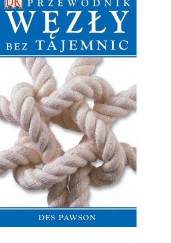 Przewodnik. Węzły bez tajemnic