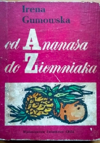 Od ananasa do ziemniaka